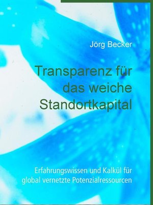 cover image of Transparenz für das weiche Standortkapital